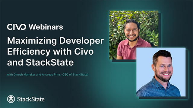 Maximizing Developer Efficiency with Civo and StackState thumbnail