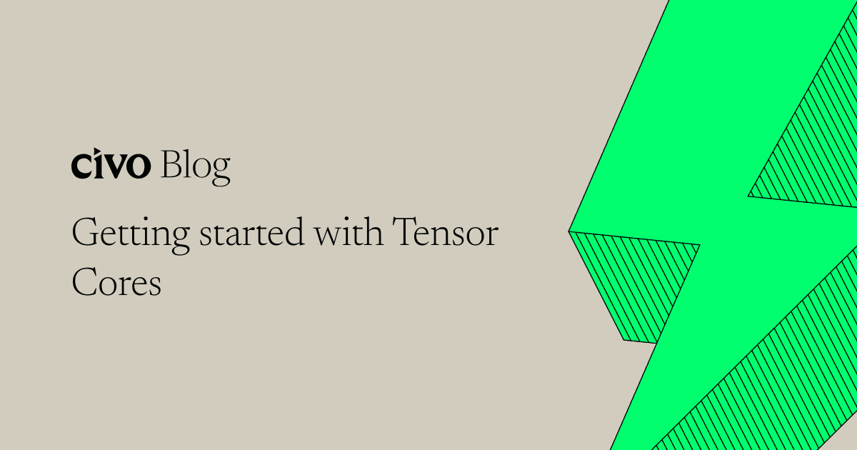 Getting started with Tensor Cores