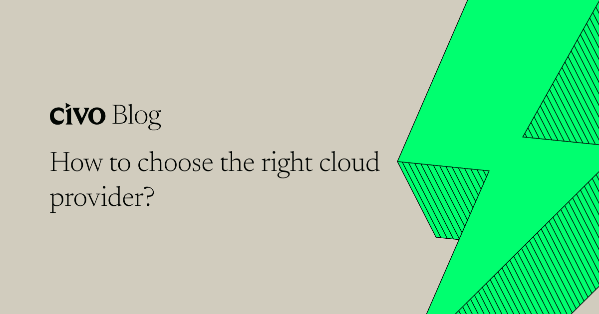 How to choose the right cloud provider?
