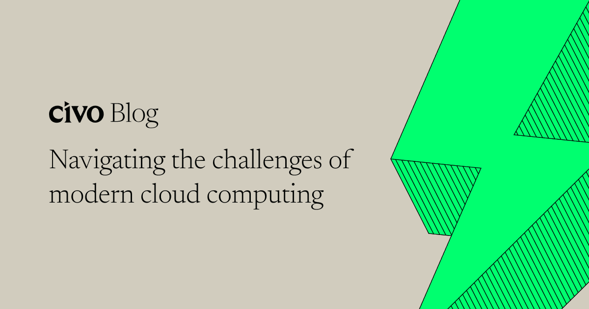 Navigating the challenges of modern cloud computing