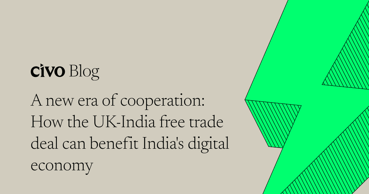 A new era of cooperation: How the UK-India free trade deal can benefit India's digital economy