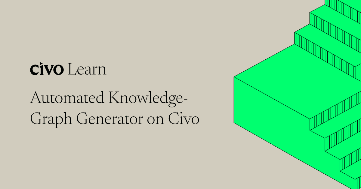 Automated knowledge-graph generator on Civo