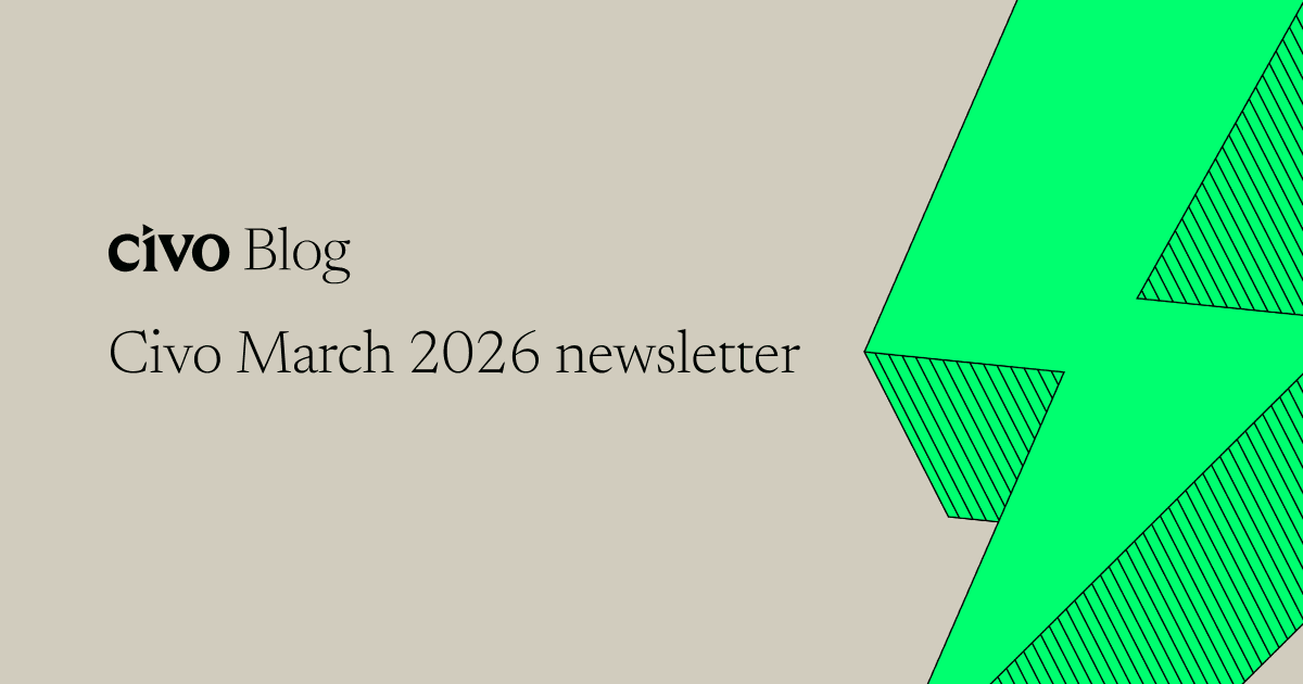 Civo March 2026 newsletter