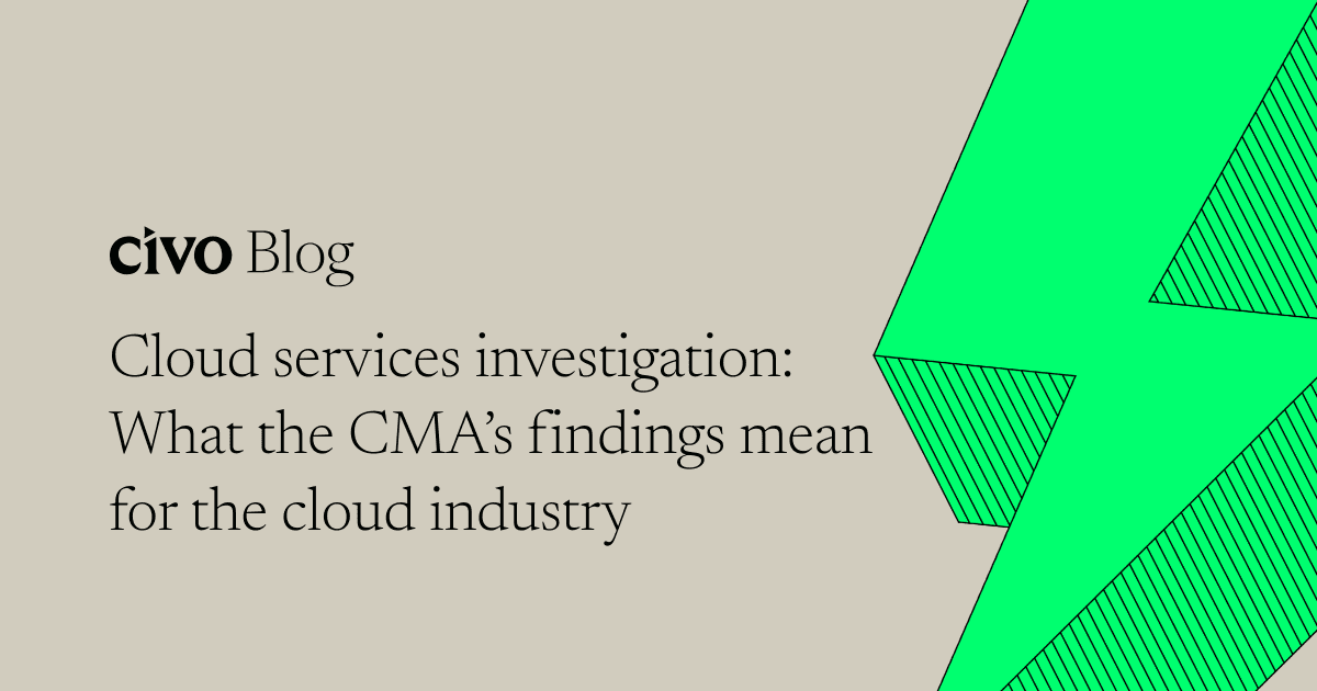 Cloud services investigation: What the CMA’s findings mean for the cloud industry