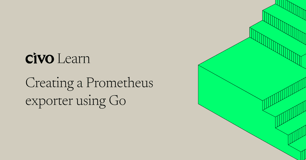 Creating a Prometheus exporter using Go