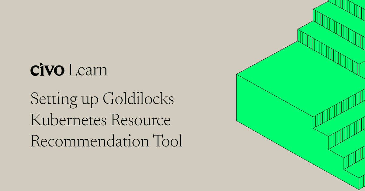 Fairwinds Goldilocks: Kubernetes resource recommendation tool