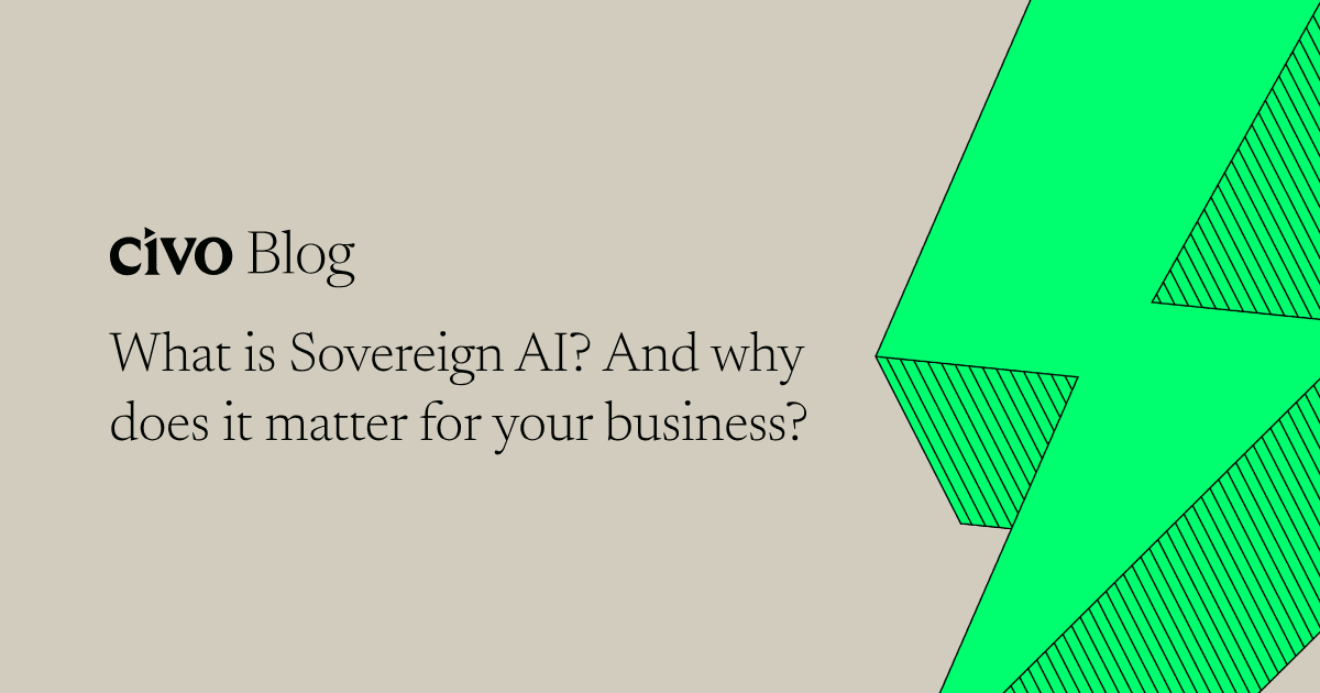 What is sovereign AI, and why does it matter for your business?