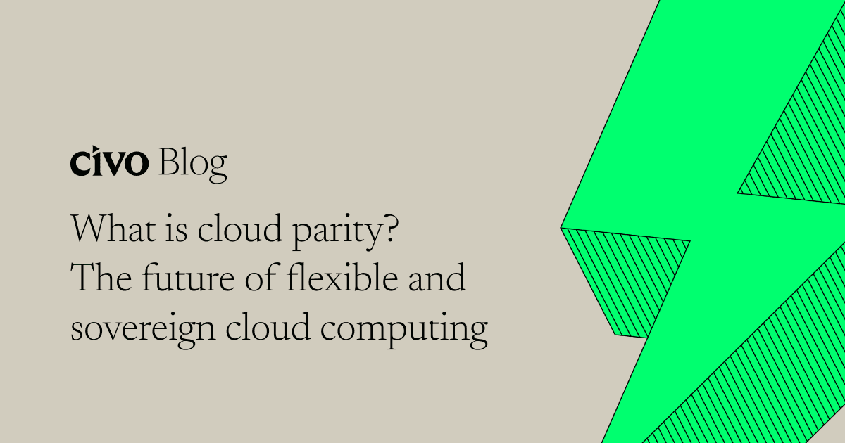 What is cloud parity? The future of flexible and sovereign cloud computing