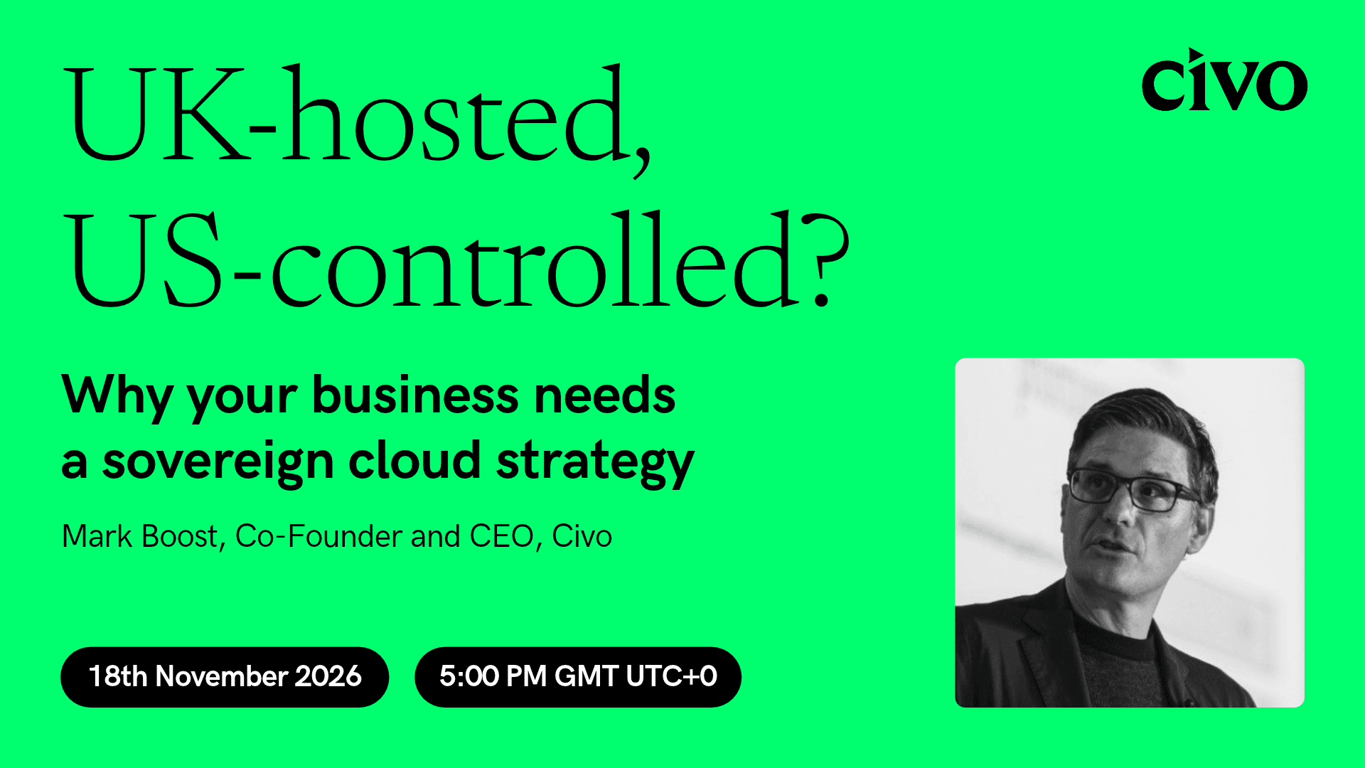UK-hosted, US-controlled? Why your business needs a sovereign cloud strategy