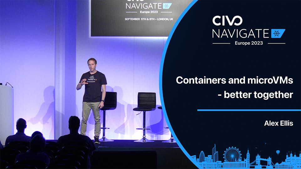 Containers and MicroVMs Demystified thumbnail