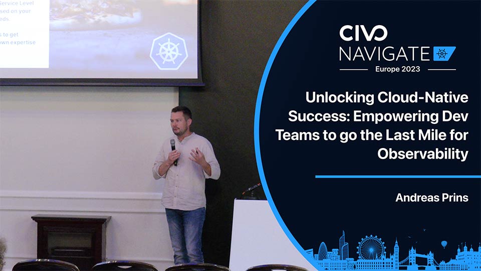 Unlocking Cloud-Native Success: Empowering Dev Teams to go the Last Mile for observability thumbnail