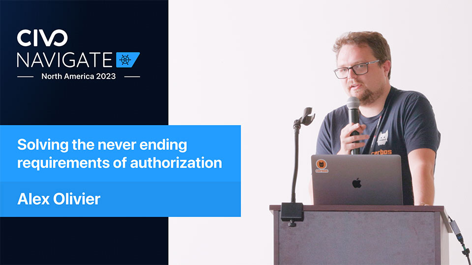 Solving the Never Ending Requirements of Authorization thumbnail