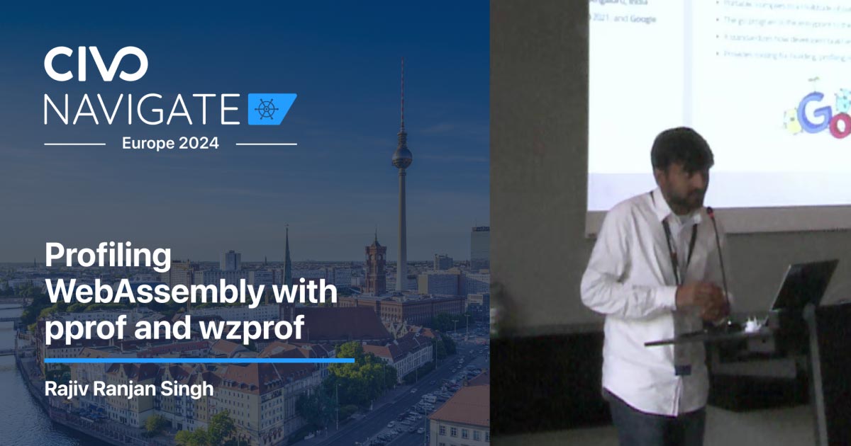 Profiling WebAssembly with pprof and wzprof - Civo.com