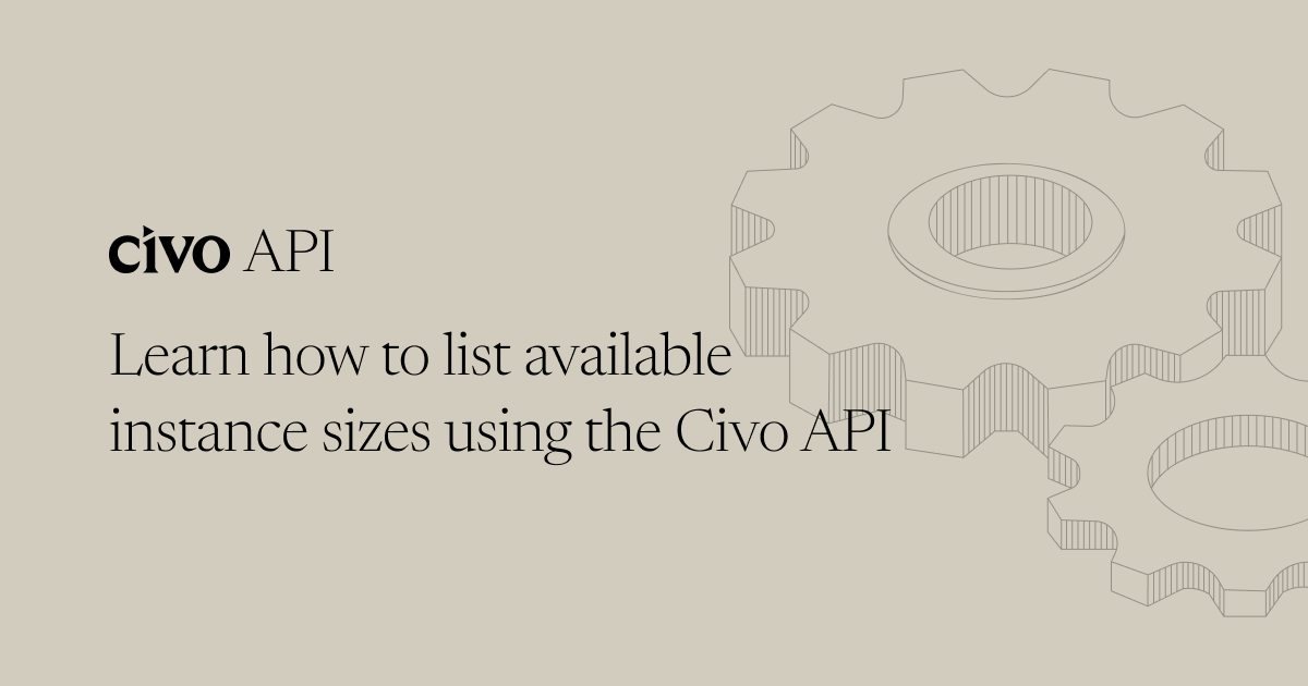 Instance Sizes - Cloud API Documentation - Civo.com