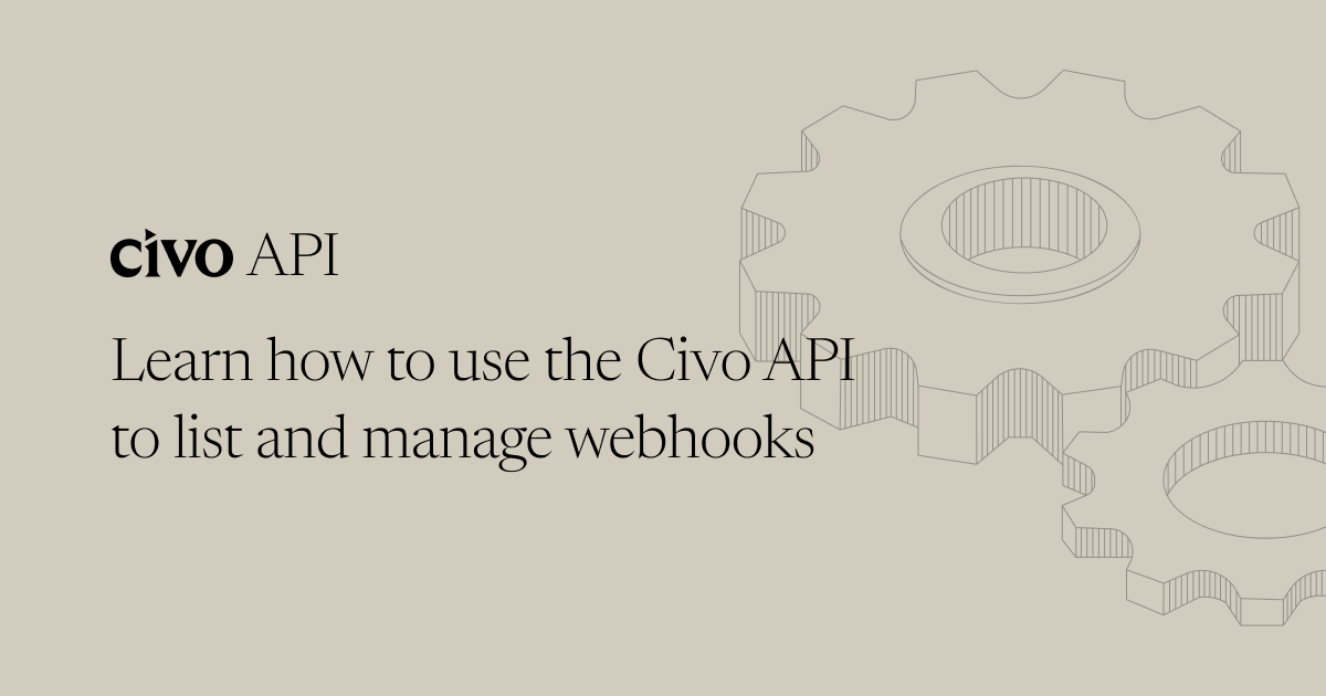 Webhooks - Cloud API Documentation - Civo.com